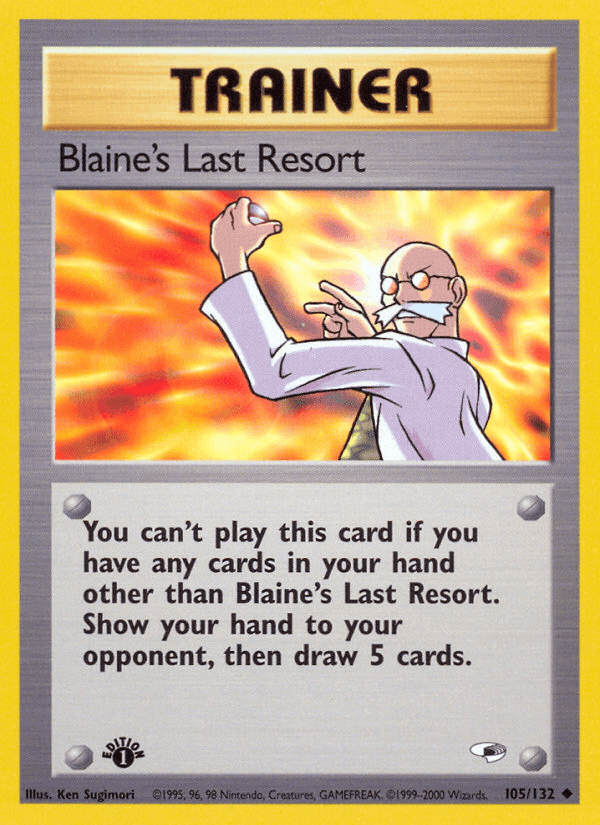 Blaine's Last Resort Pokémon card